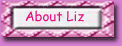 About Liz