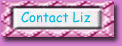 Contact Liz